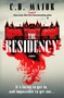 The Residency (A gothic suspense novel set on a remote Scottish island that will keep you up all night) by C. D. Major, 9798217269495
