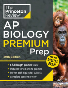 Princeton Review AP Biology Premium Prep, 29th Edition (6 Practice Tests + Digital Practice Online + Content Review) by The Princeton Review, 9798217125036