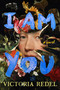 I Am You - 9781638934745 by Victoria Redel, 9781638934745