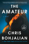 The Amateur (A Novel) - 9798217347049 by Chris Bohjalian