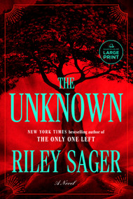 The Unknown (A Novel) by Riley Sager, 9798217349210