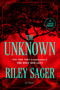 The Unknown (A Novel) by Riley Sager, 9798217349210