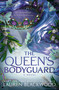 The Queen's Bodyguard (A Novel) by Lauren Blackwood, 9798217092406
