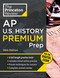 Princeton Review AP U.S. History Premium Prep, 26th Edition (6 Practice Tests + Digital Practice Online + Content Review) by The Princeton Review, 9798217125197