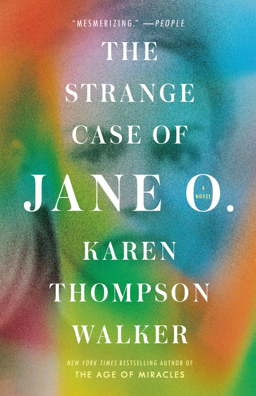 The Strange Case of Jane O. (A Novel) - 9781984853967 by Karen Thompson Walker, 9781984853967