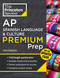 Princeton Review AP Spanish Language & Culture Premium Prep, 12th Edition (3 Practice Tests + Content Review + Strategies & Techniques) by The Princeton Review, 9780593518274
