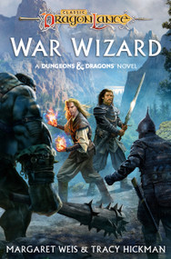 Dragonlance: War Wizard by Margaret Weis, Tracy Hickman, 9798217090716