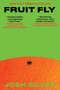 Fruit Fly (A Novel) - 9798892426367 by Josh Silver