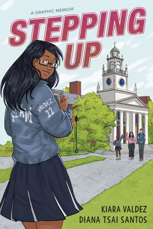 Stepping Up (A Graphic Memoir) - 9780063254534 by Kiara Valdez, Diana Tsai Santos, 9780063254534