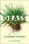 Grass (A Human History) by Julia Rosen, 9780063330177