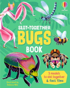 Slot-Together Bugs Book by Abigail Wheatley, Rebecca Mills, 9781836054153