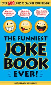 The Funniest Joke Book Ever! by Bathroom Readers' Institute, 9781626865846