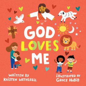 God Loves Me - 9798874902346 by Kristen Wetherell, Grace Habib, 9798874902346
