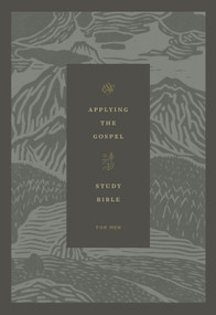 ESV Applying the Gospel Study Bible for Men (Hardcover) by Dane Ortlund, Andreas J. Köstenberger, Alistair Begg, Jon Nielson, Stephen J. Nichols, Ray Ortlund, David Gibson, Sam Allberry, Dennis E. Johnson, Iain M. Duguid, Peter Lee, Champ Thornton, Sam Storms, Tim Chester, David Sunday, William B. Fullilove, Kevin P. Emmert, Matthew Newkirk, Elliott Pinegar, Russell L. Meek, Brian Aucker, Doug O' Donnnell, Christopher Ash, Ryan Patrick O'Dowd, Michael Lawrence, Michael LeFebvre, Jeremy Treat, Jason DeRouchie, Winfred Neely, Murray Smith, Edward Klink, Patrick Schreiner, Jared C. Wilson, Robert Plummer, Erik Thoennes, Christopher A. Beetham, Brad Wetherell, Robert Cara, Daniel K. Eng, Juan R. Sanchez , Thomas R. Schreiner, Dan Doriani, Mark Vroegop, David Mathis, Irwyn Ince, Jason C. Meyer, Drew Hunter, Brian A. DeVries, 9798874902704