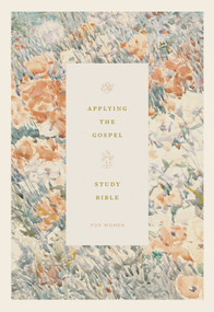 ESV Applying the Gospel Study Bible for Women (Hardcover) by Joni Eareckson Tada, Ruth Chou Simons, Emily A. Jensen, Jani Ortlund, Caroline Cobb, Jen Oshman, Kristen Wetherell, Glenna Marshall, Abbey Wedgeworth, Kathryn Butler, Kendra Dahl, Aimee Joseph, Irene Sun, Erika Allen, Sharonda Cooper, Mary Van Weelden, Starr Meade, Christine Palmer, Felicity Carswell, Emma Ford, Christina Fox, Amy Warren, Beth Wetherell, Ashley Emmert, Donna Thoennes, Carmen McKenna, Barbara Juliani, Joy Woo, Sarah Zylstra, Andrea Thom, Margie Fawcett, Vanessa Hawkins, Karin Spicier Stetina, Ginger Blomberg, Leeann Stiles, Carolyn Arends, Rachel Ware, Alissa A. R. Cline, Megan DeVore, Katie Faris, Dana M. Harris, Michele Bennett Walton, Kellye Carmack, Joanna Panner, 9798874902728