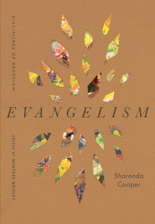 Evangelism by Sharonda Cooper, Winfree Brisley, 9798874904180