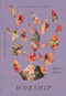 Worship by Emily A. Jensen, Winfree Brisley, 9798874905033