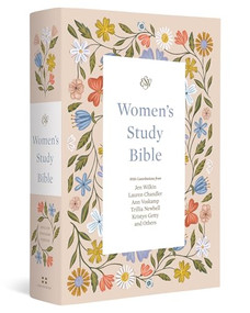 ESV Women's Study Bible (Hardcover, Blush Wildflower Design) by Dana Tanamachi, Jen Wilkin, Lauren Chandler, Ann Voskamp, Trillia Newbell, Kristyn Getty, Nancy Guthrie, Kathleen Nielson, Joni Eareckson Tada, Erika Allen, Lydia Brownback, 9798874904364