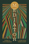 Mediator (A Biblical Theology) by Vern S. Poythress, 9798874905705