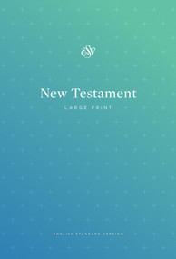 ESV Outreach New Testament, Large Print (Paperback) - 9798874907891 by , 9798874907891