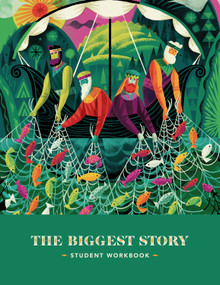 The Biggest Story Curriculum, Student Workbook by Don Clark, 9798874910730