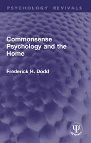 Commonsense Psychology and the Home by Frederick H. Dodd, 9781032938844