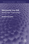 Discovering Your Self (Breaking Walls - Building Bridges) by Reinhard Kowalski, 9781032965710