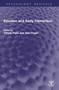 Emotion and Early Interaction by Tiffany Field, Alan Fogel, 9781032950471