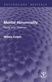 Mental Abnormality (Facts and Theories) by Millais Culpin, 9781032945767