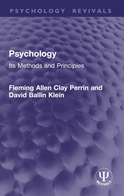 Psychology (Its Methods and Principles) by Fleming Allen Clay Perrin, David Ballin Klein, 9781032944722