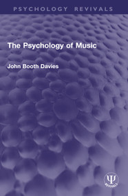 The Psychology of Music by John Booth Davies, 9781032943787