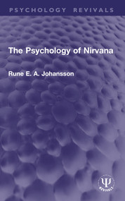 The Psychology of Nirvana by Rune E. A. Johansson, 9781032961798