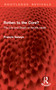 Rotten to the Core? (The Life and Death of Neville Heath) by Francis Selwyn, 9781032961293