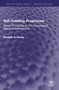 Self-Fulfilling Prophecies (Social, Psychological, and Physiological Effects of Expectancies) by Russell A. Jones, 9781032966083