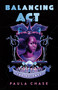 Balancing Act - 9781250809391 by Paula Chase, 9781250809391