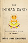 The Indian Card (Who Gets to Be Native in America) - 9781250903181 by Carrie Lowry Schuettpelz, 9781250903181