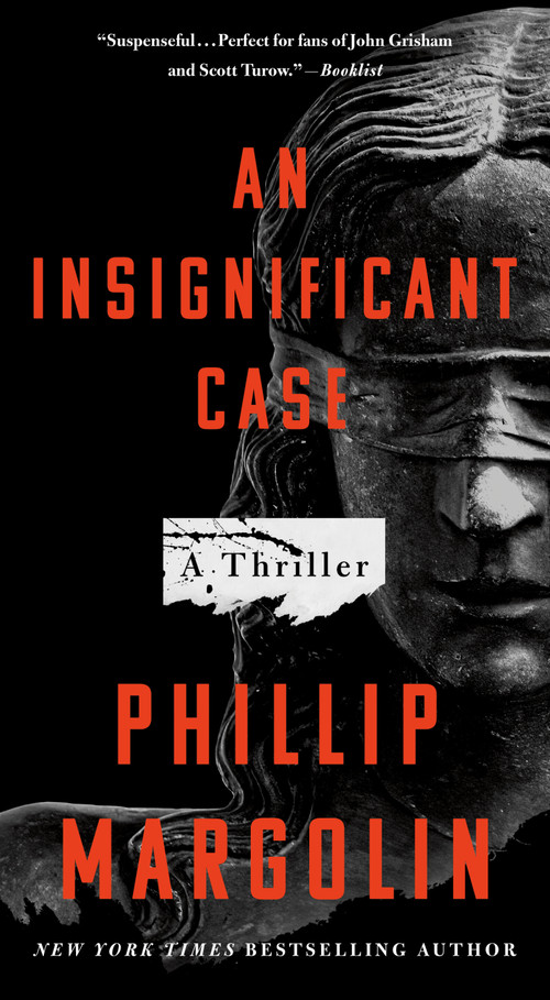 An Insignificant Case (A Thriller) - 9781250885845 by Phillip Margolin, 9781250885845