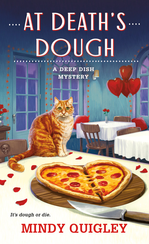 At Death's Dough (A Deep Dish Mystery) by Mindy Quigley, 9781250326300