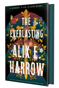 The Everlasting by Alix E. Harrow, 9781250799081