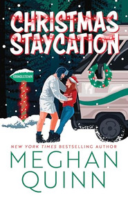 Christmas Staycation (Standard Edition) by Meghan Quinn, 9781464246937