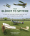 From Bleriot to Spitfire (Flying the Historic Planes of the Shuttleworth Collection ) by Scott Butler, 9780719844812