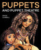 Puppets & Puppet Theatre by David Currell, 9780719844911