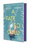 A Fate So Cold by Amanda Foody, C. L. Herman, 9781250873156