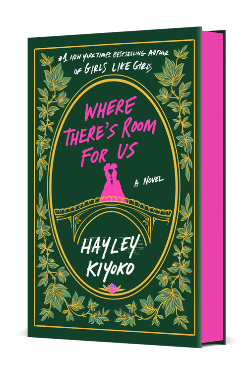 Where There's Room for Us (A Novel) by Hayley Kiyoko, 9781250356314