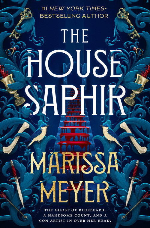 The House Saphir by Marissa Meyer, 9781250320957