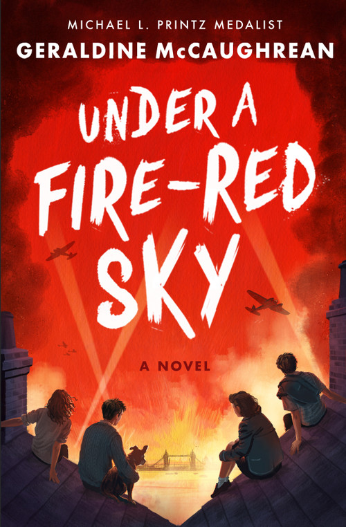 Under a Fire-Red Sky (A Novel) by Geraldine McCaughrean, 9781250225542