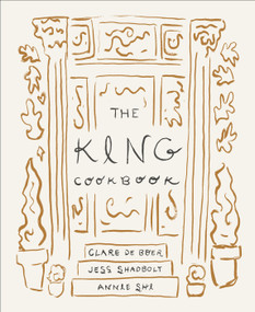 The King Cookbook by Annie Shi, Clare de Boer, Jess Shadbolt, Kitty Greenwald, 9781250868701