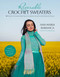 Reversible Crochet Sweaters (16 Patterns for Double-Sided Tops & Accessories Using the Interlocking Technique) by Ana-Maria Babanica, 9798890033246