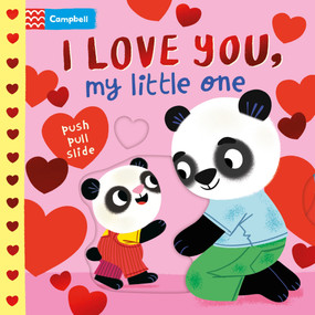 I Love You, My Little One (A Valentine's Day Board Book) by Campbell Books, 9781035067053