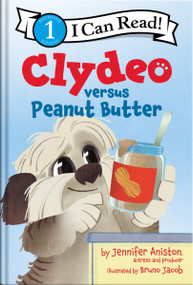 Clydeo versus Peanut Butter by Jennifer Aniston, Bruno Jacob, 9780063372412